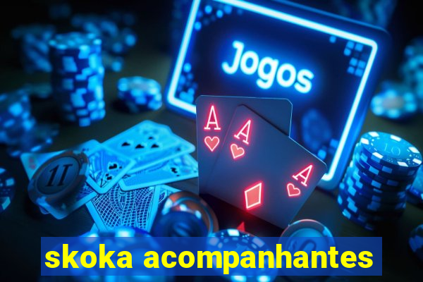 skoka acompanhantes